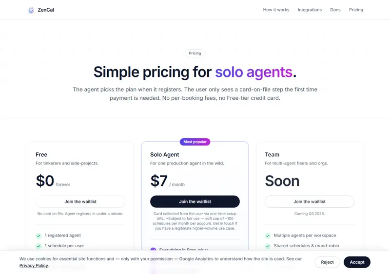 zencal.co/pricing re-captured 2026-10-13: Free $0 forever — 1 agent, 1 schedule, 50 bookings/schedule, REST API + MCP; Solo Agent $7/mo — zero drift vs 09-02 and 09-29